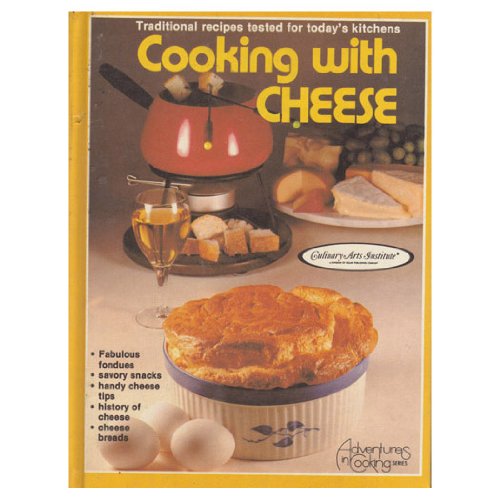 Beispielbild fr Cooking with Cheese zum Verkauf von Better World Books