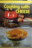Beispielbild fr Cooking with cheese (Adventures in cooking series) zum Verkauf von Wonder Book