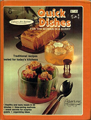 Beispielbild fr Quick dishes for the woman in a hurry (Adventures in cooking series) zum Verkauf von Wonder Book