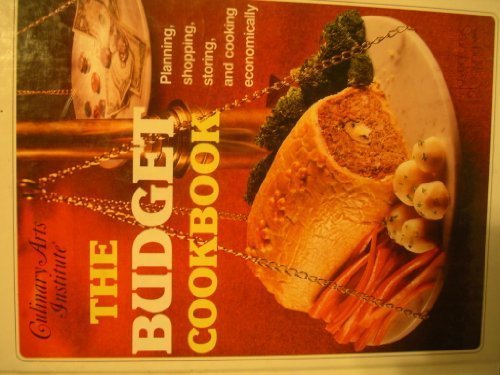 Stock image for The Budget Cookbook: Planning, Shopping, Storing, and Cooking Economically (Adventures in Cooking Series) for sale by Wonder Book