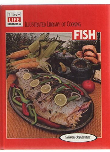 Beispielbild fr ILLUSTRATED LIBRARY OF COOKING FISH zum Verkauf von COOK AND BAKERS BOOKS