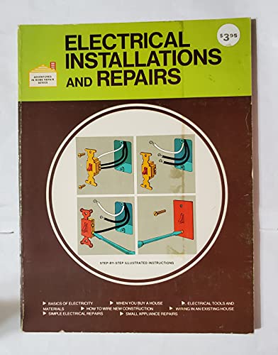 Stock image for Electrical Installations and Repairs for sale by ThriftBooks-Dallas