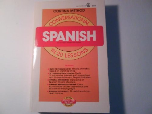 9780832700101: Cortina Method Conversational Spanish in 20 Lessons