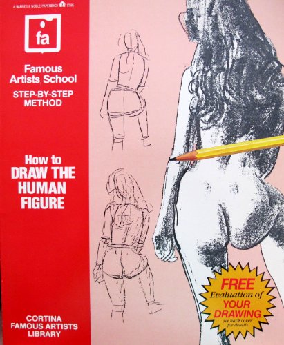 9780832709012: How to Draw the Human Figure: Step-by-step Method (Cortina Famous Artists Library)