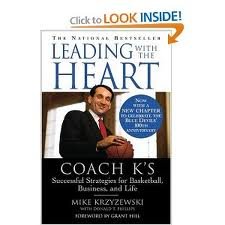 9780832779626: Leading with the Heart: Coach K's Successful Strategies for Basketball, Business, and Life 1st (first) edition