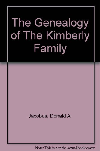 The Genealogy of The Kimberly Family