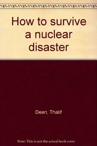 Stock-Bild f�r How to survive a nuclear disaster