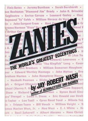 Stock image for Zanies: The world's greatest eccentrics for sale by Front Cover Books