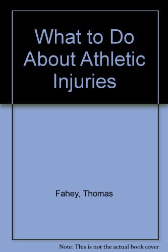 9780832901706: What to Do About Athletic Injuries