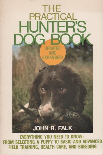 Imagen de archivo de Practical Hunters Dog Book a la venta por Wonder Book