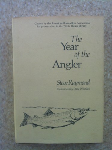 Beispielbild fr The Year of the Angler zum Verkauf von Arapiles Mountain Books - Mount of Alex