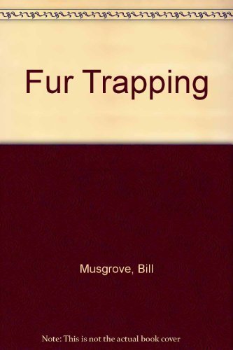9780832903342: Fur Trapping