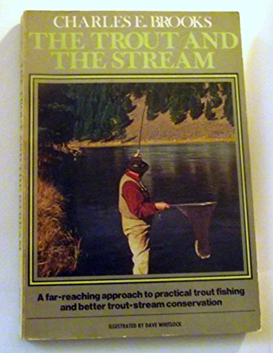 Imagen de archivo de The Trout and the Stream a la venta por Fireside Angler