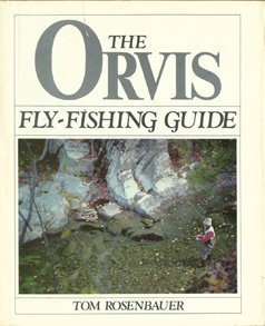 Imagen de archivo de Orvis Fly Fishing Guide (Nick Lyons Books) a la venta por Wonder Book