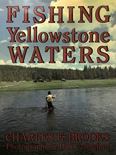 Imagen de archivo de Fishing Yellowstone Waters a la venta por The Book Shelf