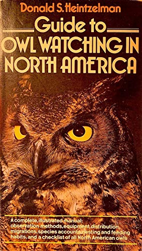 Stock image for Guide to Owl Watching in North America for sale by Better World Books