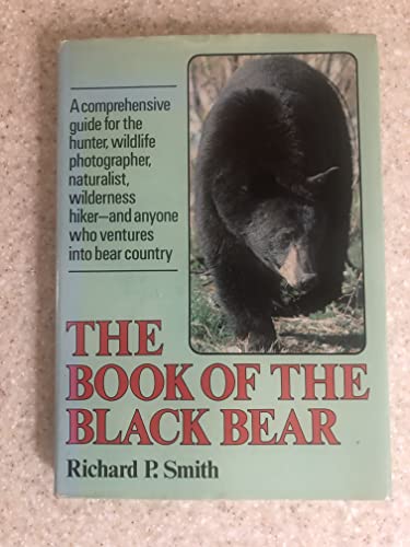 Imagen de archivo de The Book of the Black Bear a la venta por ThriftBooks-Atlanta
