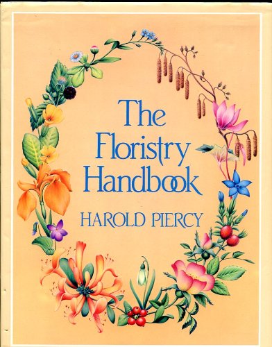 Stock image for The Floristry Handbook for sale by Wm Burgett Bks and Collectibles