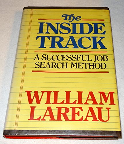 Imagen de archivo de Inside track: A successful job search method a la venta por Wonder Book