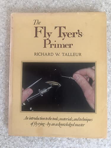 Beispielbild fr The Fly-Tyer's Primer zum Verkauf von SecondSale