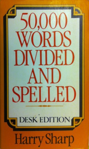 9780832904325: 50,000 Words Divided and Spelled: Desk Edition