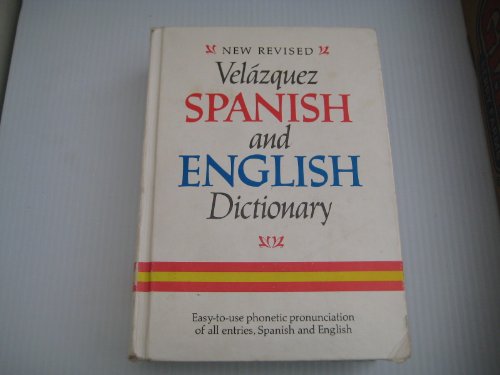 New Revised Velazquez Spanish and English Dictionary (English and Spanish Edition) (9780832904721) by Mariano Velazquez De La Cadena; Edward Gray; Juan L. Iribas