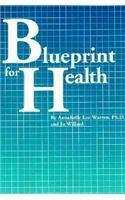 Stock image for Blueprint for Health for sale by Wonder Book