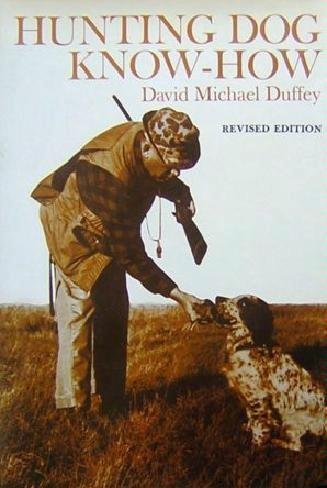 9780832908194: Hunting Dog Know-How