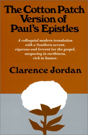 Stock image for Cotton Patch Version of Paul's Epistles (English and Ancient Greek Edition) for sale by Wonder Book