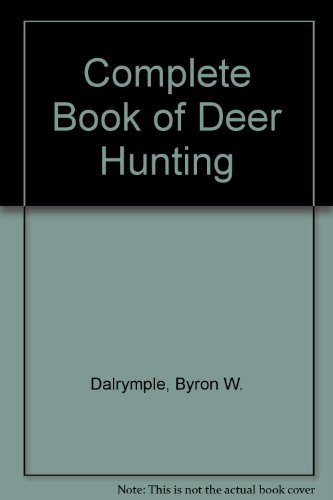 9780832910845: Complete Book of Deer Hunting