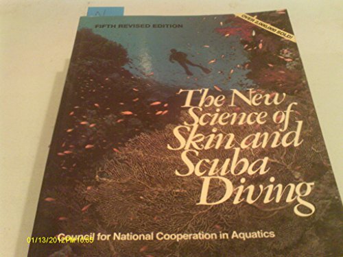 Beispielbild fr The New Science of Skin and Scuba Diving zum Verkauf von Wonder Book
