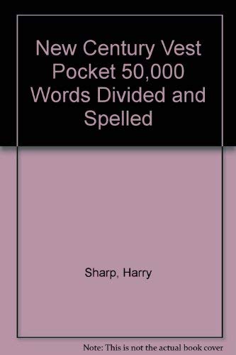 Beispielbild fr New Century Vest Pocket : 50,000 Words Divided and Spelled zum Verkauf von Better World Books