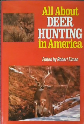 All About Deer Hunting in America