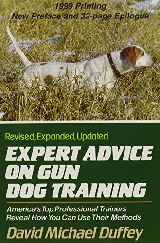 Stock image for Expert Advice on Gun Dog Training for sale by Pastors Used Books