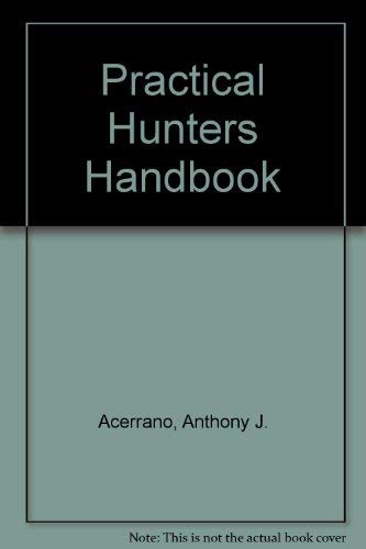 Beispielbild fr Practical Hunters Handbook zum Verkauf von Wonder Book