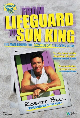 Stock image for From Lifeguard to Sun King: The Man Behind the Banana Boat Success Story for sale by Front Cover Books