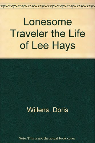 9780832974755: Lonesome Traveler the Life of Lee Hays