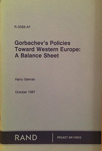Stock image for Gorbachev's Policies Toward Western Europe: A Balance Sheet for sale by Ground Zero Books, Ltd.