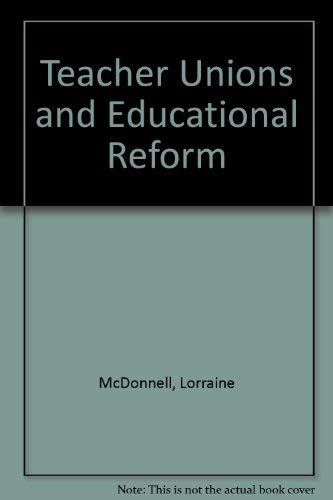 Teacher Unions and Educational Reform (JRE)