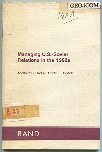 Stock image for Managing U.S. - Soviet Relations in the 1990s for sale by Antiquariat BM