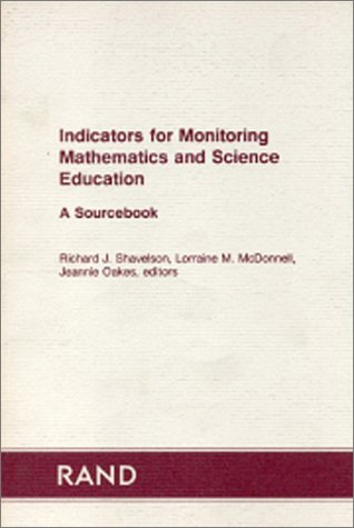 Imagen de archivo de Indicators for Monitoring Mathematics and Science Education: A Sourcebook a la venta por Lexington Books Inc