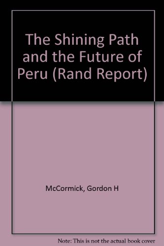 Stock image for The Shining Path and the Future of Peru for sale by Kevin T. Ransom- Bookseller