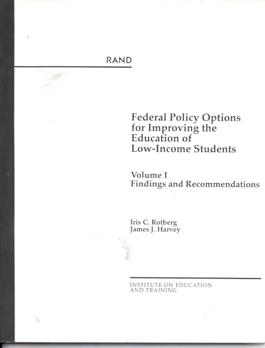 Stock image for Federal Policy Options for Improving the Education of Low-Income Students, Volume 1 Format: Paperback for sale by INDOO