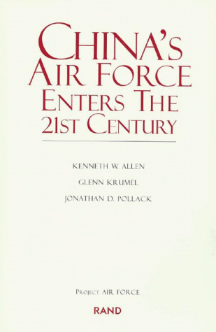 Imagen de archivo de China's Air Force Enters the 21st Century (Project Air Force) a la venta por SecondSale