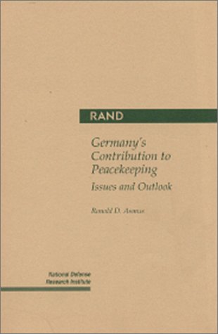 Stock image for Germany*s Contribution to Peacekeeping: Issues and Outlook for sale by Mispah books