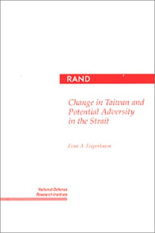 Stock image for Change in Taiwan and Potential Adversity in the Strait for sale by W. Lamm