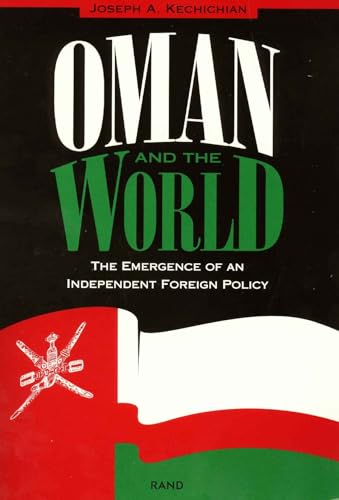 Imagen de archivo de Oman and the World: The Emergence of an Independent Foreign Policy a la venta por Wonder Book