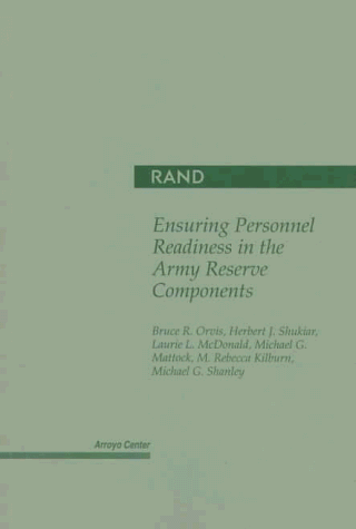 9780833023421: Ensuring Personnel Readiness in the Army Reserve Components
