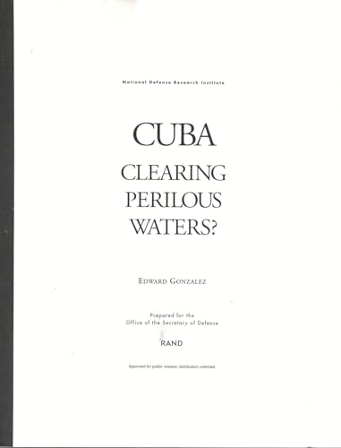 Stock image for Cuba: Clearing Perilous Waters? for sale by Wonder Book