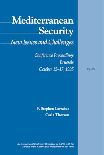 Stock image for Mediterranean Security, New Issues and Challenges: Conference Proceedings for sale by Redux Books